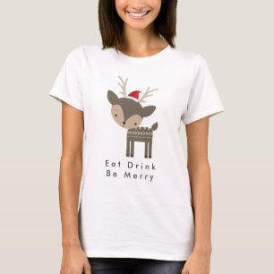 T-shirt Mangez Boire Soyez Joyeux Cerf De Noël En Chapeau