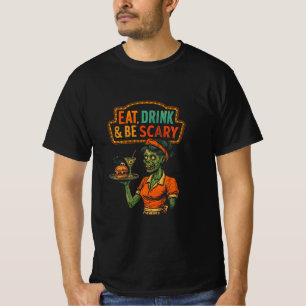 T-shirt Mangez, buvez et soyez effrayant