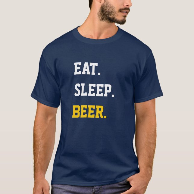 T-shirt Mangez de la bière de sommeil (Devant)