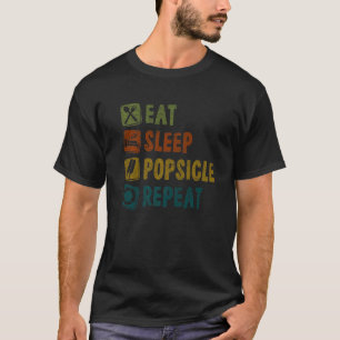 T-shirt Mangez des Popsicles de sommeil Répétez les vacanc