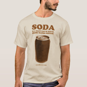 T-shirt Mangez différent : Ne buvez pas la soude