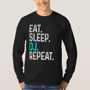 T-shirt Mangez Dj Dj Répéter Le Jockey Disque Pour Dj