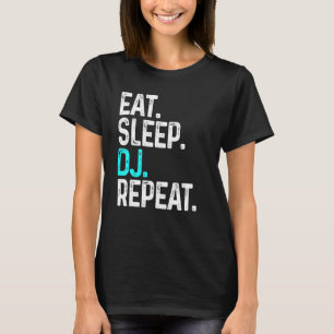 T-shirt Mangez Dj Dj Répéter Le Jockey Disque Pour Dj