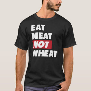 T-shirt Mangez du blé de viande pas