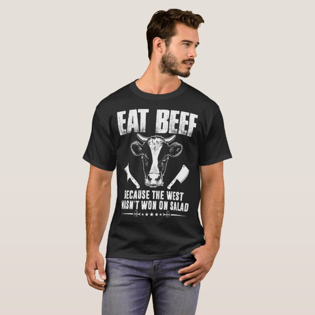 T-shirt Mangez du boeuf puisque l'ouest n'a pas été gagné (Devant entier)