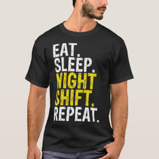 T-shirt Mangez la nuit de sommeil Maj Répéter le cadeau de