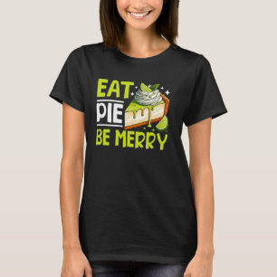 T-shirt Mangez la tarte Soyez Joyeux à la clé Lime tarte