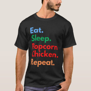 T-shirt Mangez Le Poulet De Poulet De Popcorn Répéter Pour