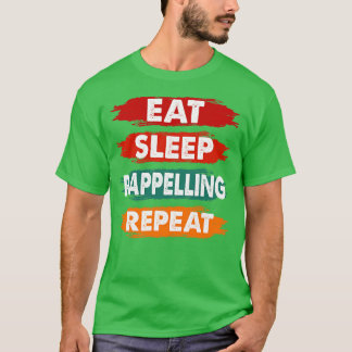 T-shirt Mangez le rappel du sommeil Répéter drôle Rappelli