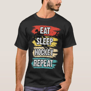 T-shirt Mangez le sommeil Hockey Répéter Funny Hockey sur