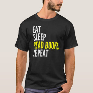 T-shirt Mangez le sommeil Lire les livres Lire à nouveau L