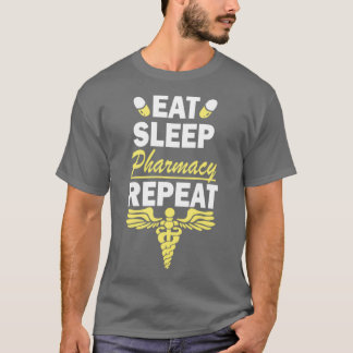 T-shirt Mangez le sommeil pharmacie Répéter 14