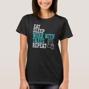 T-shirt Mangez Le Sommeil Travaillez Avec Les Impôts Répét