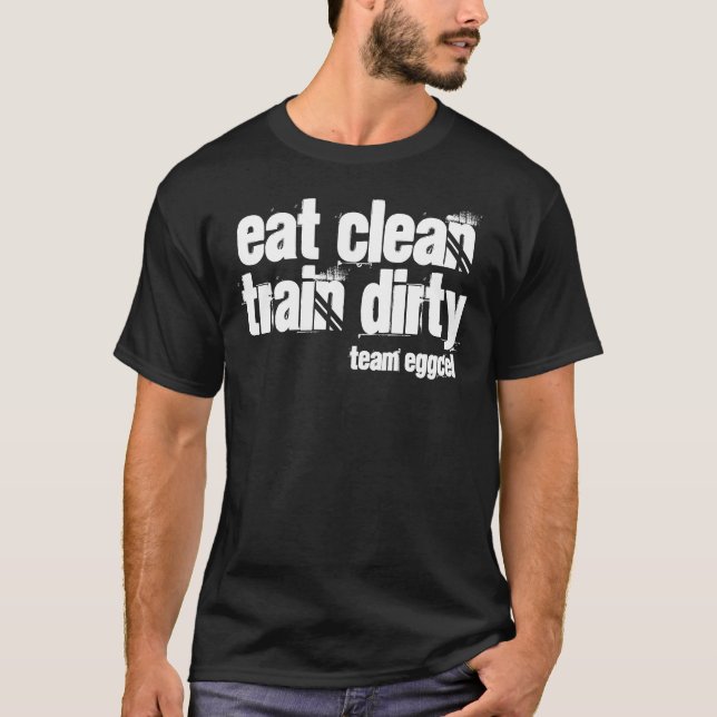 T-shirt mangez le train propre sale - pièce en t de base (Devant)
