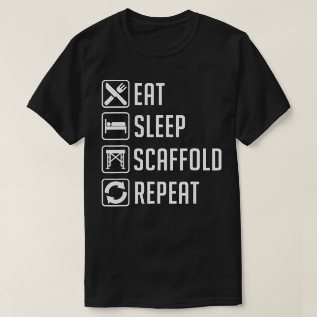 T-shirt Mangez l'échafaudage du sommeil Répéter drôle écha (Design devant)