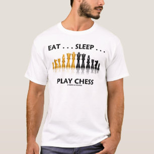 T-shirt Mangez… les échecs de jeu de sommeil… (l'atti