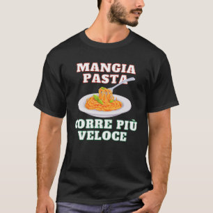 T-shirt Mangez les pâtes plus vite