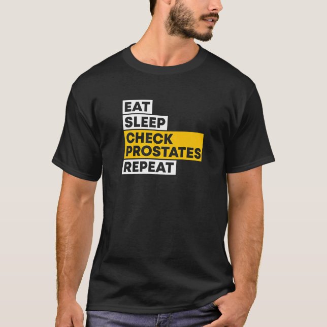 T-shirt Mangez les prostate de vérification du sommeil Rép (Devant)
