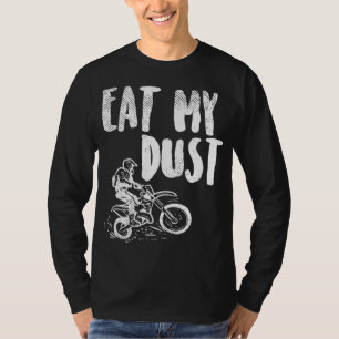 T-shirt Mangez My Dust Dirt Bike Motocross Moto Track R