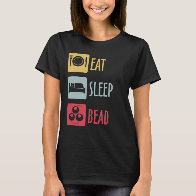 T-shirt Mangez Perle de Dormir Beadery Bijoux fabricant pe (Devant)