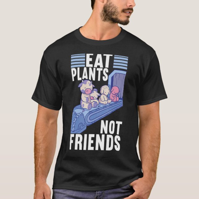 T-shirt Mangez Plantes pas amis Vegan Veggie Vegan Vegan D (Devant)