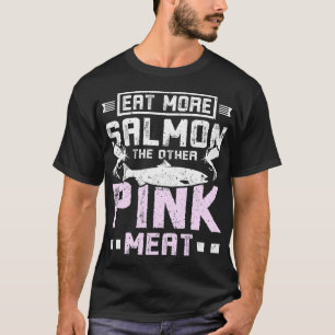 T-shirt Mangez plus saumon l'autre viande rose