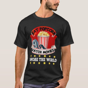 T-shirt Mangez Popcorn Regarder Les Films Ignorer Le Monde