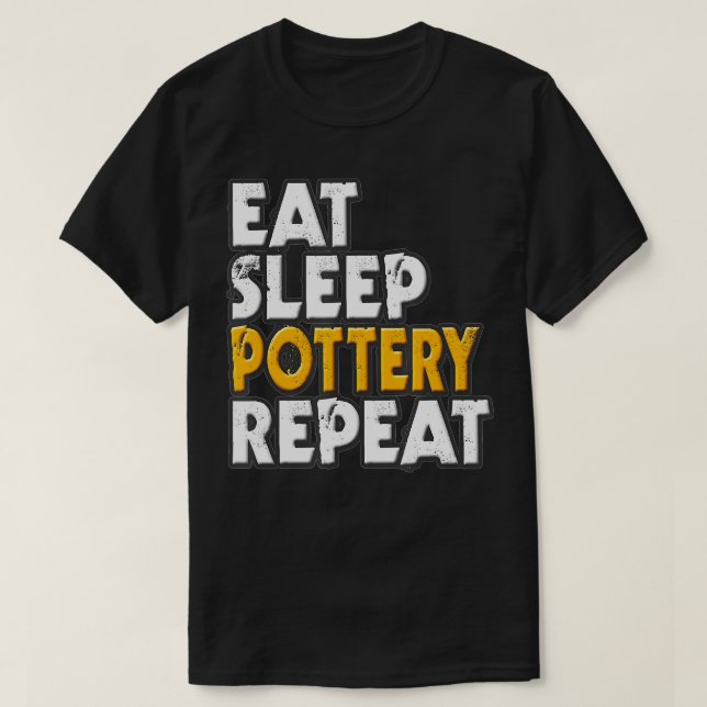 T-shirt Mangez Poterie Dormir Répétez Slogan Déclaration F (Design devant)