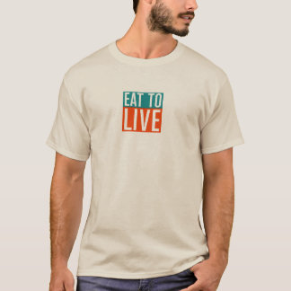 T-shirt Mangez pour vivre, Nutritarian