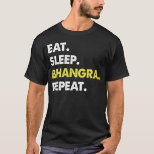 T-shirt Mangez Sleep Bhangra Répétez Danseur Amusant