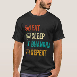 T-shirt Mangez Sleep Bhangra Répétez Drôle Dansant Punj