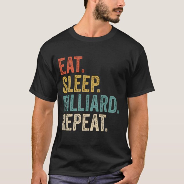 T-shirt Mangez Sleep Billiard's Funny Pool Billiard Citati (Devant)