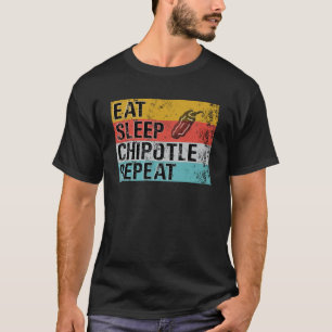 T-shirt Mangez Sleep Chipotle Répéter Funny Chipotle Vinta