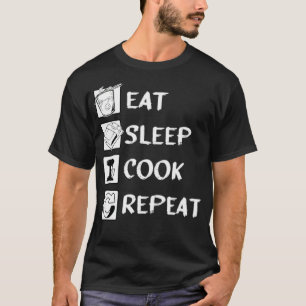 T-shirt Mangez Sleep Cook Répéter Motif pour une Cuisine d