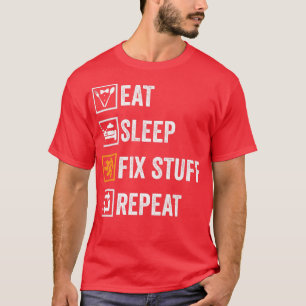 T-shirt Mangez Sleep Fi Stuff Répéter pour Réparateur, han