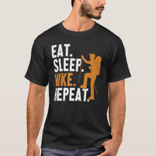 T-shirt Mangez Sleep Hike Répéter Extérieur Wander Backpac