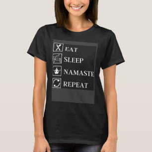 T-shirt Mangez Sleep Namaste Répétez Yoga Gym Workout Médi