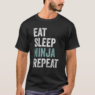 T-shirt Mangez Sleep Ninja Répéter Funny Karate Outfit Nin