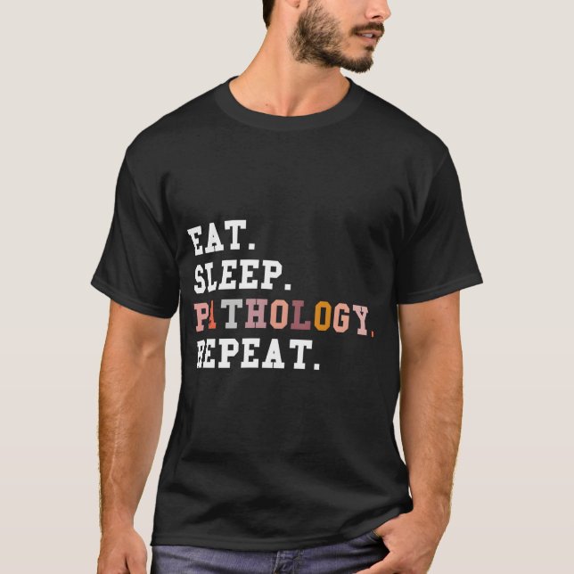 T-shirt Mangez Sleep Pathologie Répéter la parole Langue P (Devant)