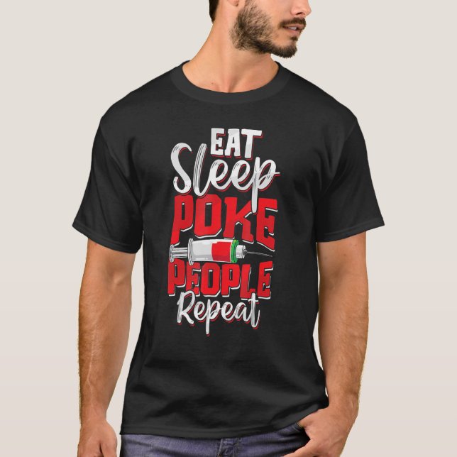 T-shirt Mangez Sleep Poke Personnes Funny Phlebotomie Phle (Devant)