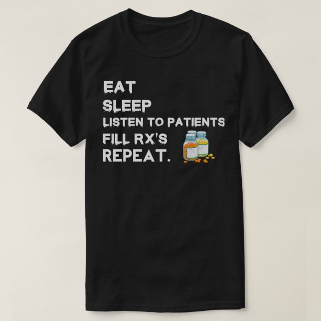 T-shirt Mangez Sleep Répéter Funny Pharmacist Cadeau (Design devant)