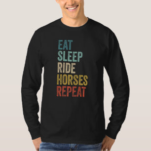 T-shirt Mangez Sleep Ride Chevaux Répéter Horse équitation