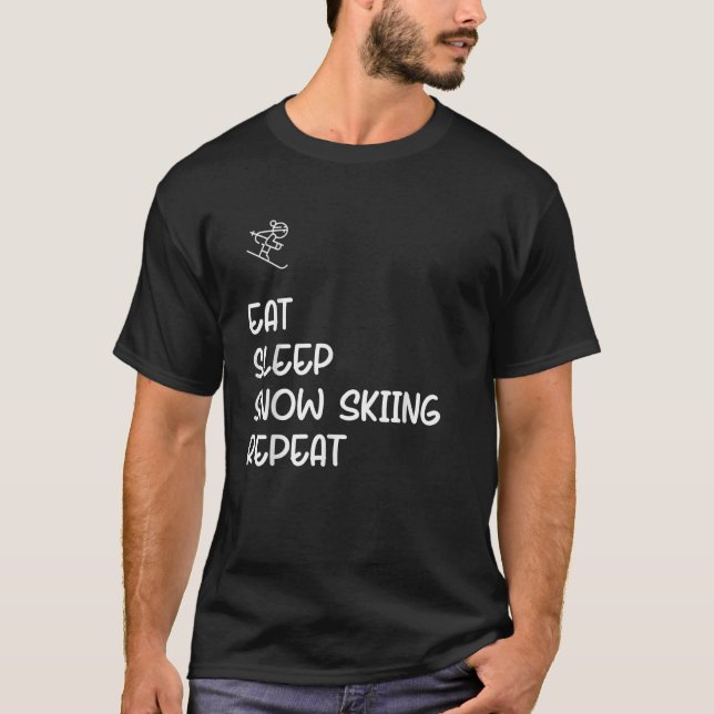 T-shirt Mangez Sleep Snow Ski Répéter (Devant)