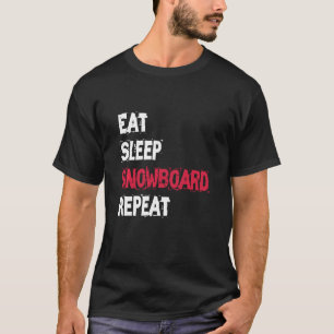 T-shirt Mangez Sleep Snowboard Répétez Ride Snowboard