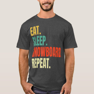 T-shirt Mangez Sleep Snowboard Répétez Winter Snowboard Sn