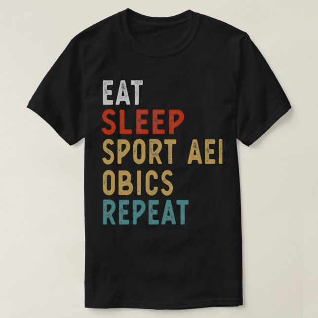 T-shirt Mangez Sleep Sport Aérobic Répéter Drôle Joueur Dr (Design devant)