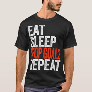 T-shirt Mangez Sleep Stop Buts Répéter Goalkeeper Cadeau