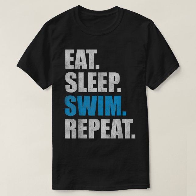 T-shirt Mangez Sleep Swim Répéter (Design devant)