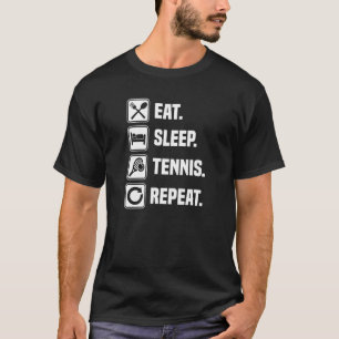 T-shirt Mangez Sleep Tennis Répéter Ace Tennis Player