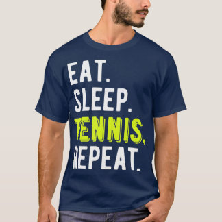 T-shirt Mangez Sleep Tennis Répétez Le Ventilateur Du Joue